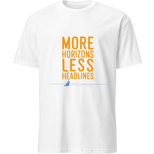 'More Horizons, Less Headlines' Unisex Tee